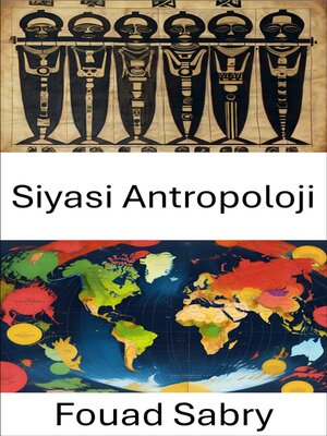 cover image of Siyasi Antropoloji